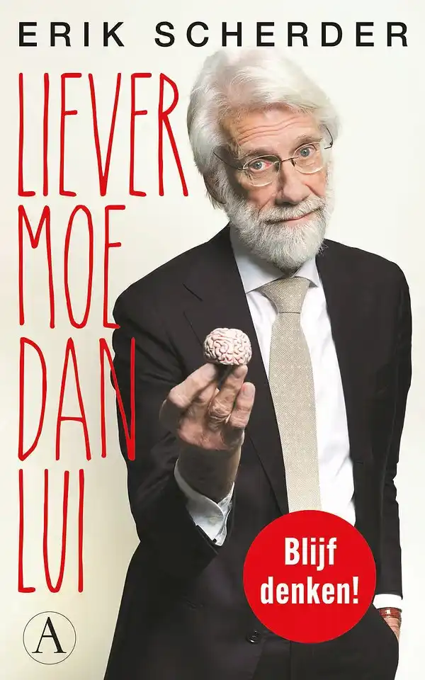 Boek Erik Scherder: Liever moe dan lui