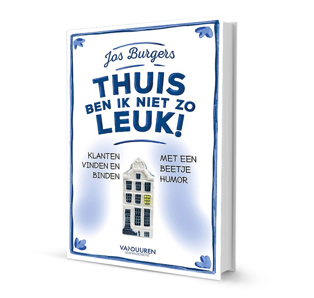 Boek Jos Burgers: Thuis ben ik niet zo leuk